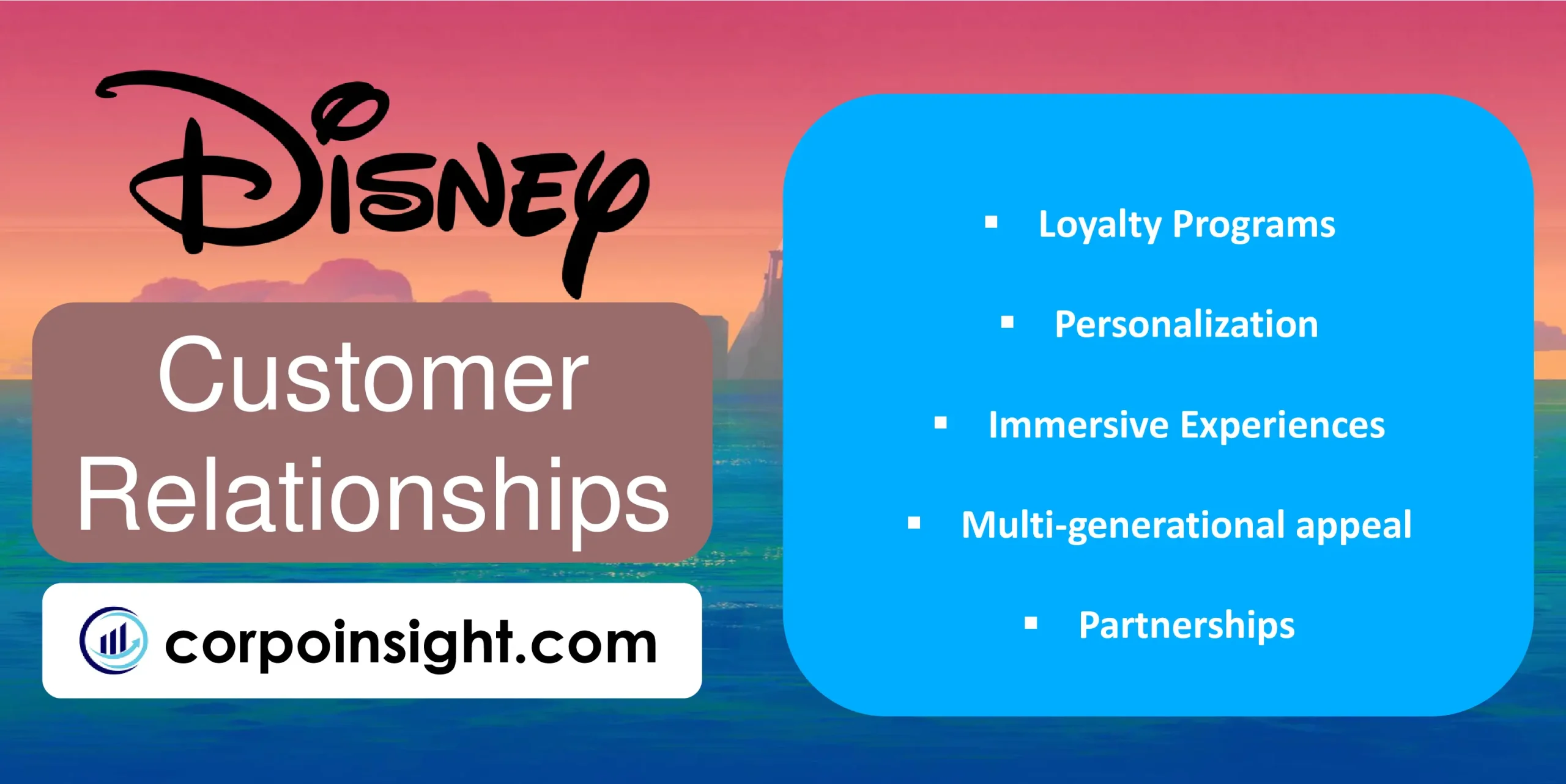 Customer Relationships of Disney