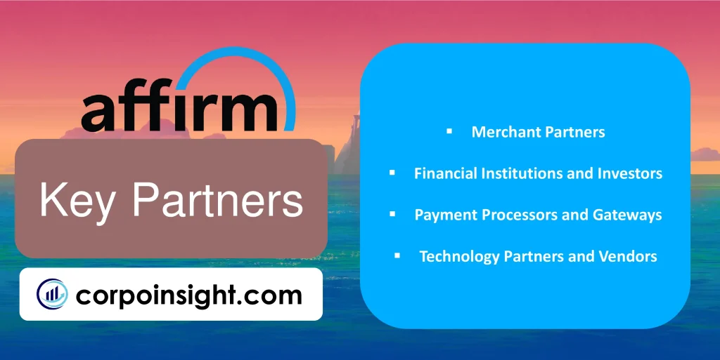 Key Partners of Affirm